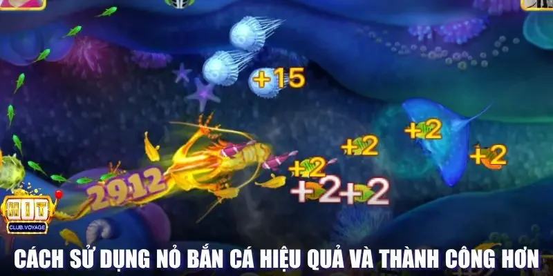Nỏ Bắn Cá – Vũ Khí Giúp Bạn Nâng Cao Điểm Số Mỗi Lần Chơi 3 Cách sử dụng nỏ bắn cá hiệu quả và tăng cơ hội thắng lớn