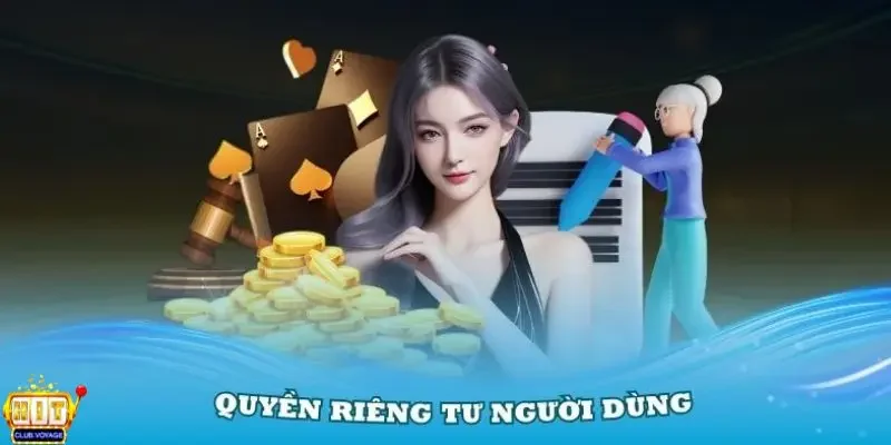 Quyền riêng tư 1 Tìm hiểu tổng quan về quyền riêng tư tại Hitclub